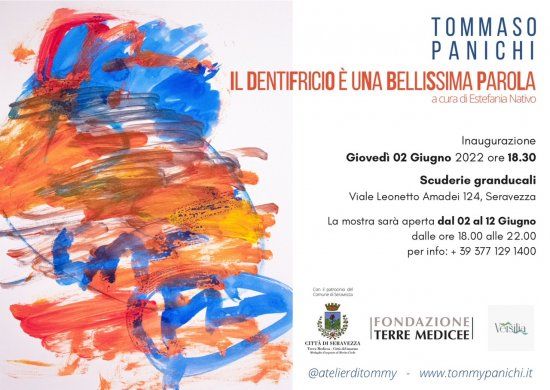 Il dentifricio è una bellissima parola - mostra di Tommaso Panichi
